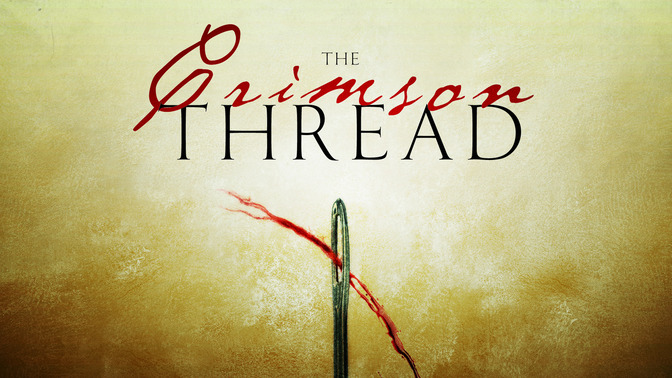 Crimson_Thread_16x9-TITLE-2#preset=tg_title2.jpg