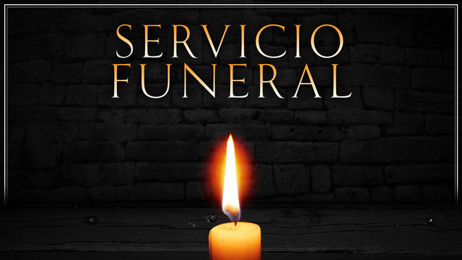 Servicio_Funeral_16x9-TITLE-2#preset=tg_title2.jpg