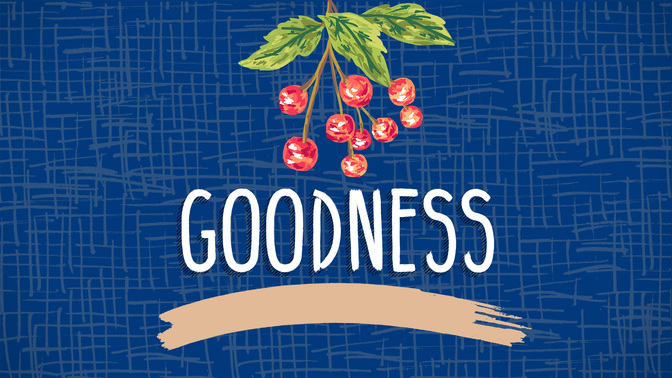 Fruit_of_the_Spirit-Goodness_WIDE-TITLE-2#preset=tg_title2.jpg