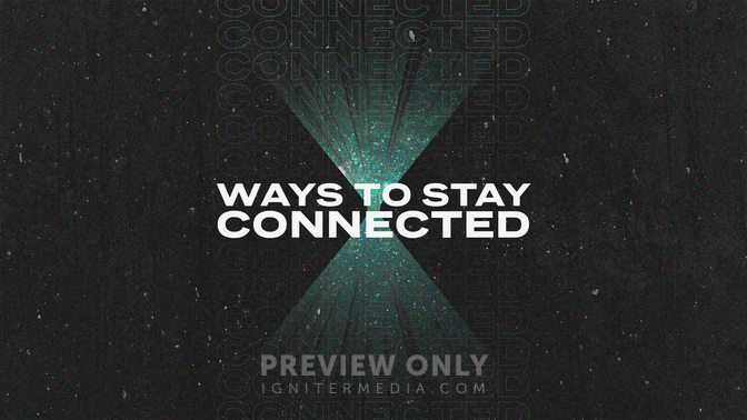 Ways_To_Stay_Connected-WIDE#preset=tg_title1.jpg