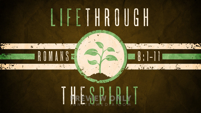 life through the spirit
