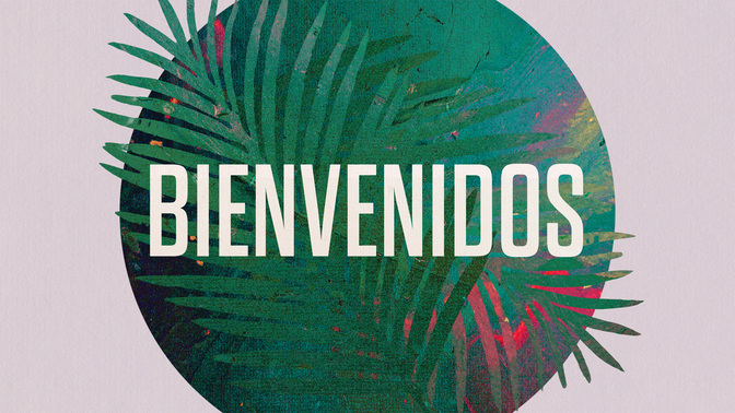 bienvenidos