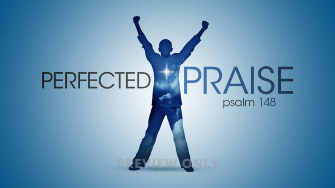 perfected praise