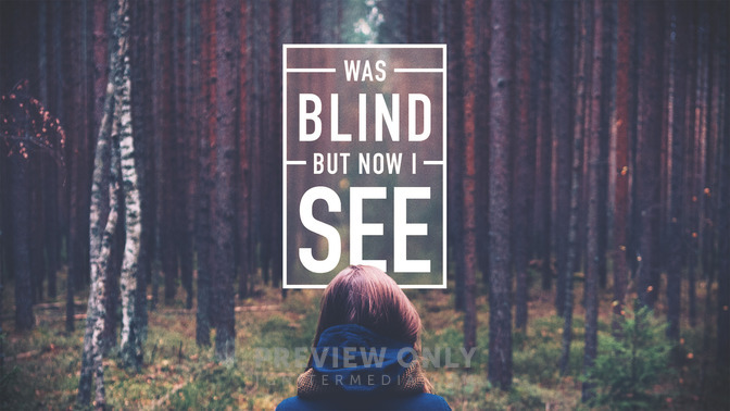 Was_Blind_But_Now_I_See_16x9-TITLE-2#preset=tg_title2.jpg