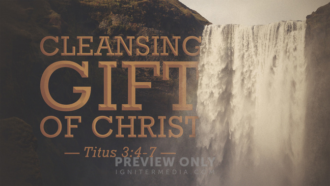 Cleansing_Gift_Of_Christ_WIDE-TITLE-1#preset=tg_title1.jpg