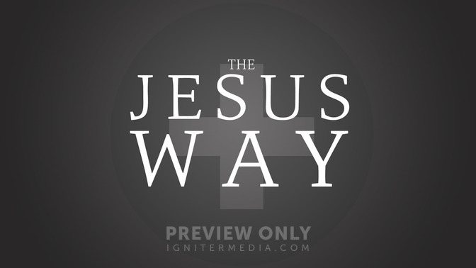 The_Jesus_Way_16x9-TITLE-2#preset=tg_title2.jpg