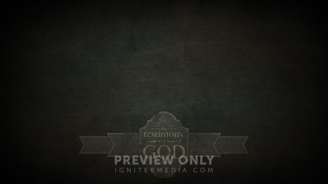 The_Testimony_of_God_16x9-CONTENT-2#preset=tg_alt2.jpg
