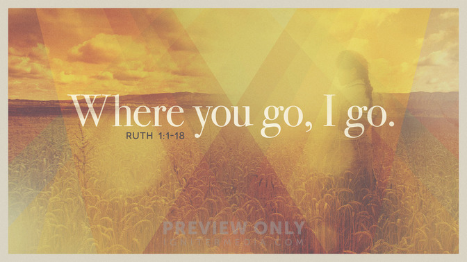where you go, i go