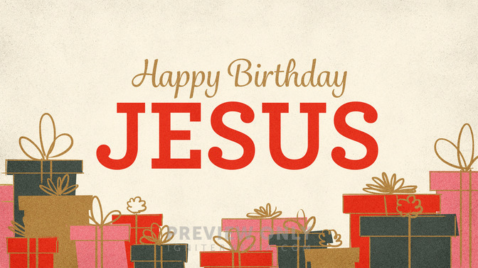 Happy_Birthday_Jesus_16x9-TITLE-2#preset=tg_title2.jpg