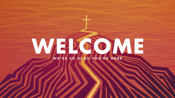 welcome