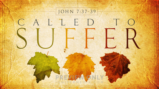 called to suffer