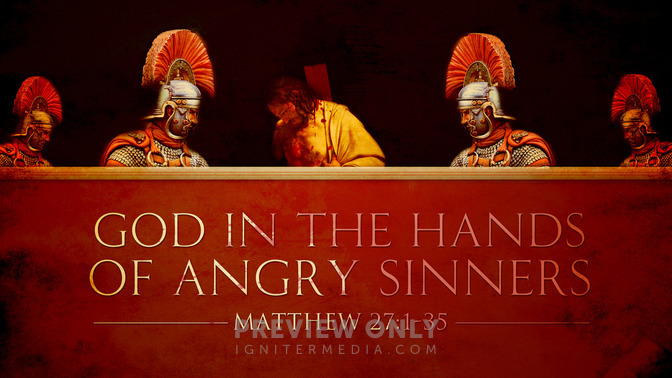 god in the hands of angry sinners