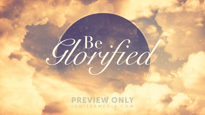 Be_Glorified_16x9-TITLE-2#preset=tg_title2.jpg