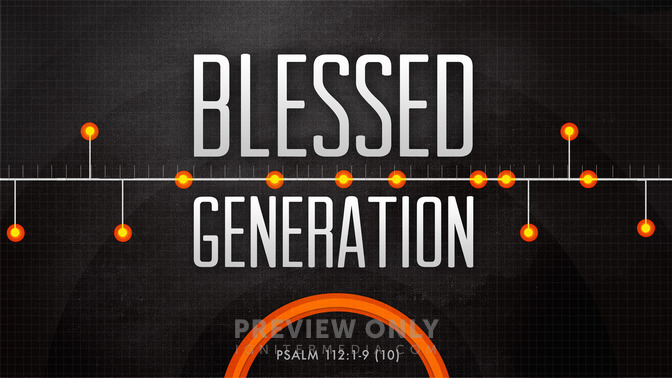 blessed generation