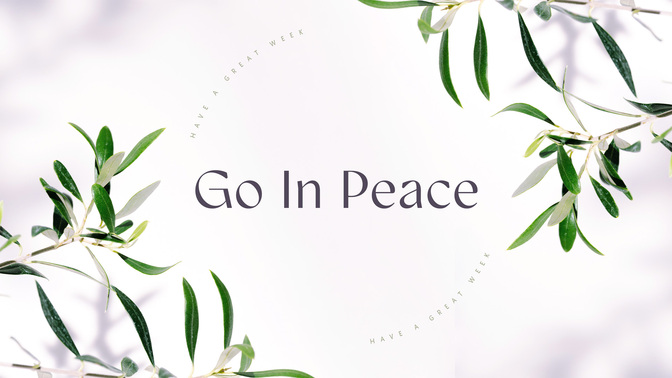fruit of the spirit - go in peace
