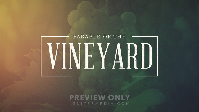 Parable_of_the_Vineyard_16x9-TITLE-2#preset=tg_title2.jpg