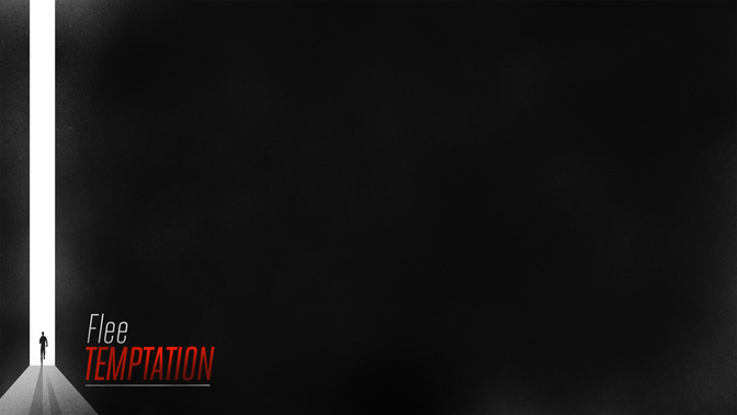 Flee_Temptation_16x9-CONTENT-2#preset=tg_alt2.jpg