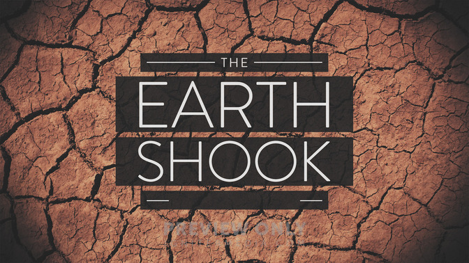 The_Earth_Shook_16x9-TITLE-2#preset=tg_title2.jpg