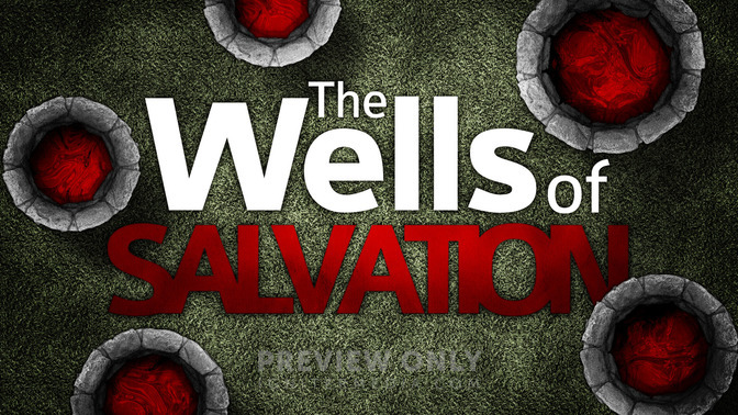 The_Wells_of_Salvation_16x9-TITLE-2#preset=tg_title2.jpg
