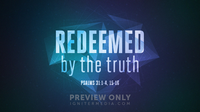 Redeemed_By_The_Truth_16x9-TITLE-1#preset=tg_title1.jpg