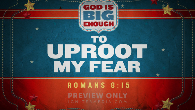 to uproot my fear