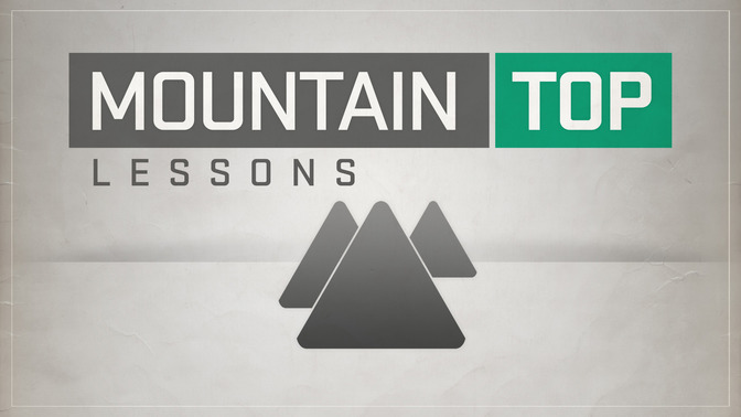 Mountain_Top_Lessons_16x9-TITLE-2#preset=tg_title2.jpg