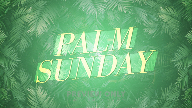 Palm_Sunday-WIDE#preset=tg_title2.jpg