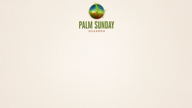 Modern_Painted_-_Palm_Sunday_16x9-CONTENT-1#preset=tg_alt1.jpg