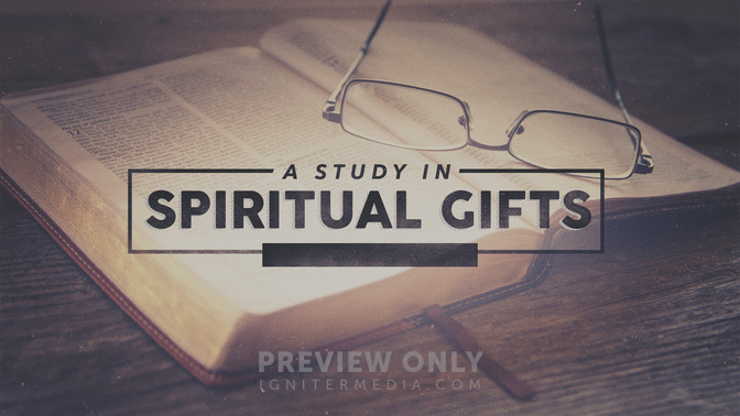 A_Study_In_Spiritual_Gifts_16x9-TITLE-2#preset=tg_title2.jpg