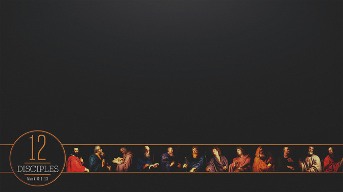 12_Disciples_WIDE-CONTENT-1#preset=tg_alt1.jpg