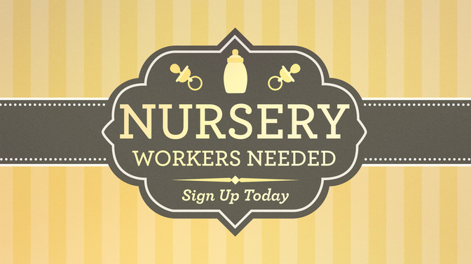 nursery workers needed