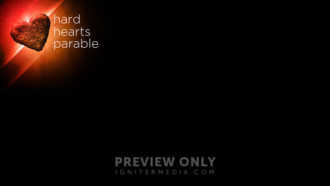 Hard_Hearts_Parable_16x9-CONTENT-2#preset=tg_alt2.jpg