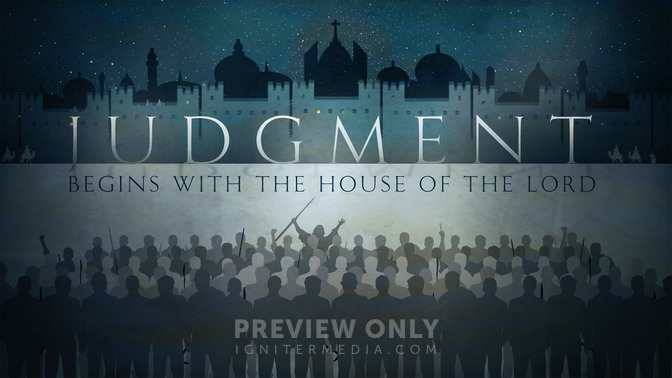 Judgment_Begin_With_The_House_Of_The_Lord-WIDE#preset=tg_title2.jpg