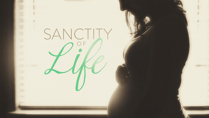 Sanctity_Of_Life_WIDE-TITLE-2#preset=tg_title2.jpg