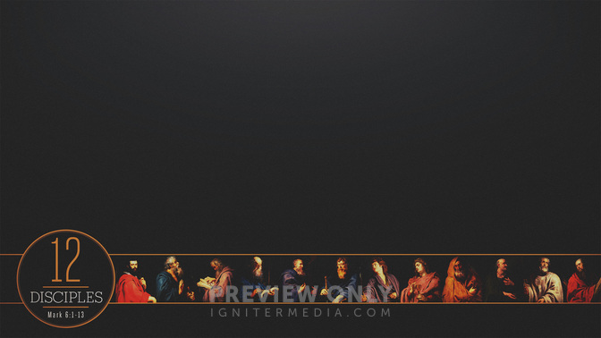 12_Disciples_WIDE-CONTENT-1#preset=tg_alt1.jpg