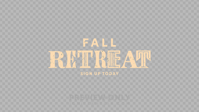 Fall Retreat_Preview#preset=preview_only.jpg