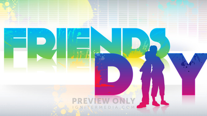 Friends_Day_16x9-TITLE-2#preset=tg_title2.jpg