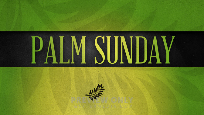 Holy_Week_Colors_-_Palm_Sunday_16x9-TITLE-2#preset=tg_title2.jpg