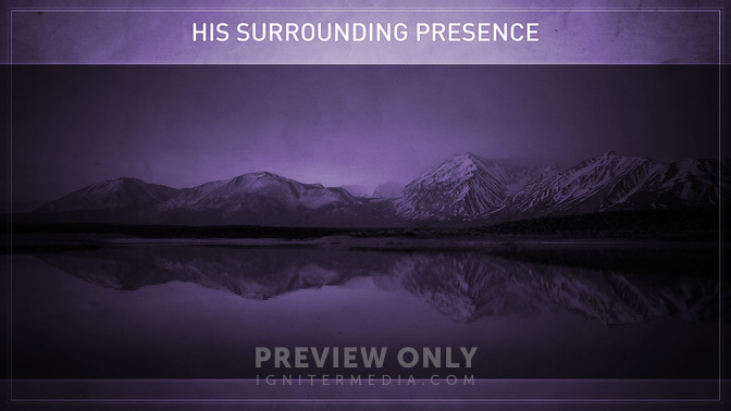 His_Surrounding_Presence_16x9-CONTENT-2#preset=tg_alt2.jpg