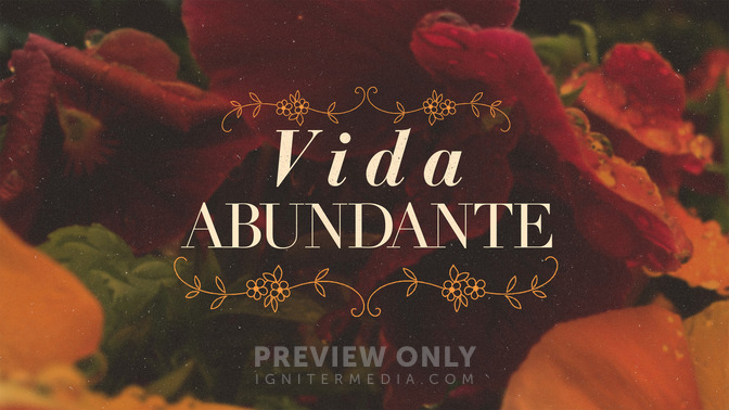 Vida_Abundante_16x9-TITLE-2#preset=tg_title2.jpg