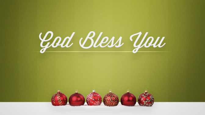Holiday_Ornaments_-_God_Bless_You_16x9-TITLE-2#preset=tg_title2.jpg