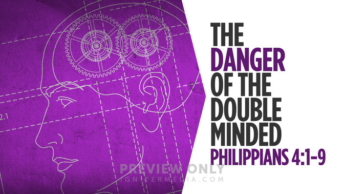 the danger of the double minded