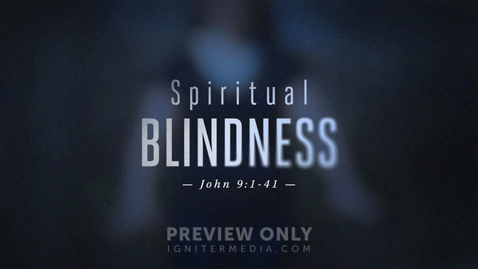 Spiritual_Blindness_16x9-TITLE-1#preset=tg_title1.jpg