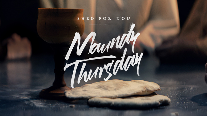 easter moments - maundy thursday