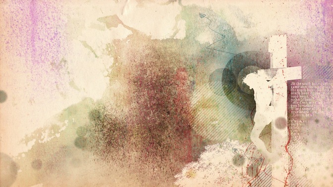Crucifixion_Grunge_Light_16x9.jpg
