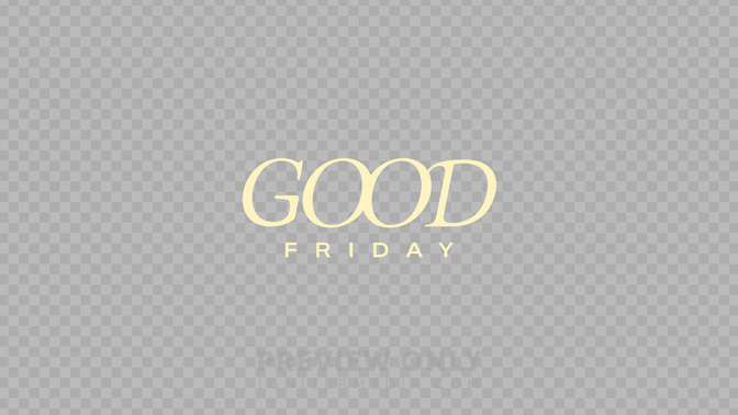 Good Friday_Transparent#preset=preview_only.jpg