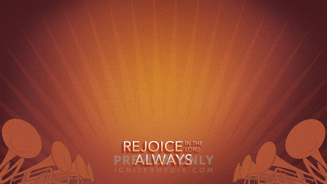 Rejoice_In_The_Lord_Always_16x9-CONTENT-2#preset=tg_alt2.jpg
