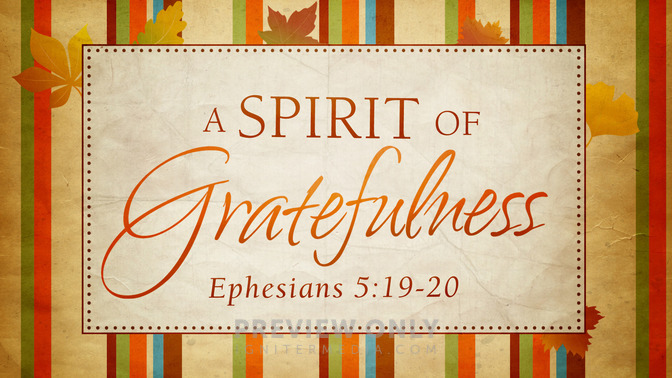 a spirit of gratefulness