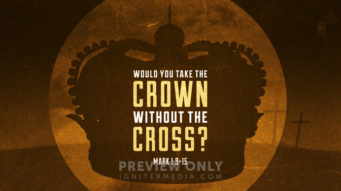 would you take the crown without the cross?