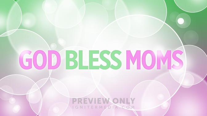 God_Bless_Moms_16x9-TITLE-2#preset=tg_title2.jpg